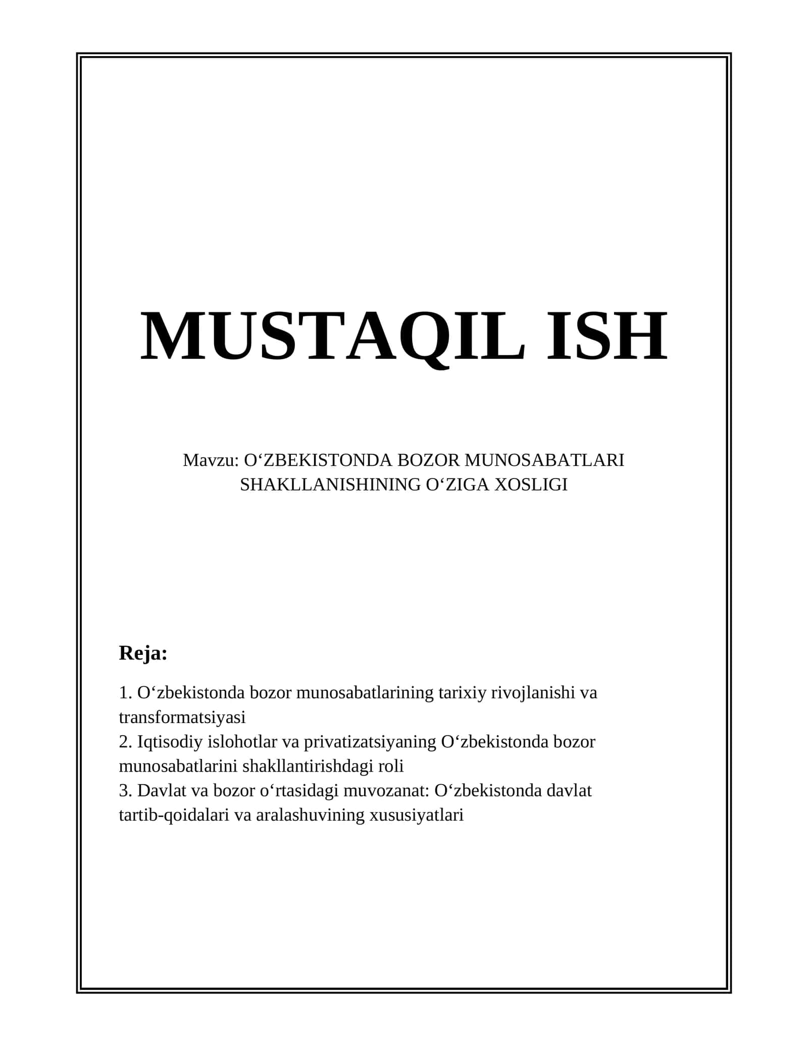 OʻZBEKISTONDA BOZOR MUNOSABATLARI SHAKLLANISHINING OʻZIGA XOSLIGI