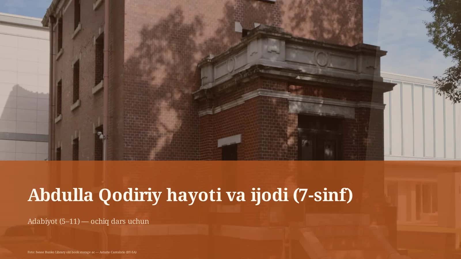 Abdulla Qodiriy hayoti va ijodi (7-sinf)