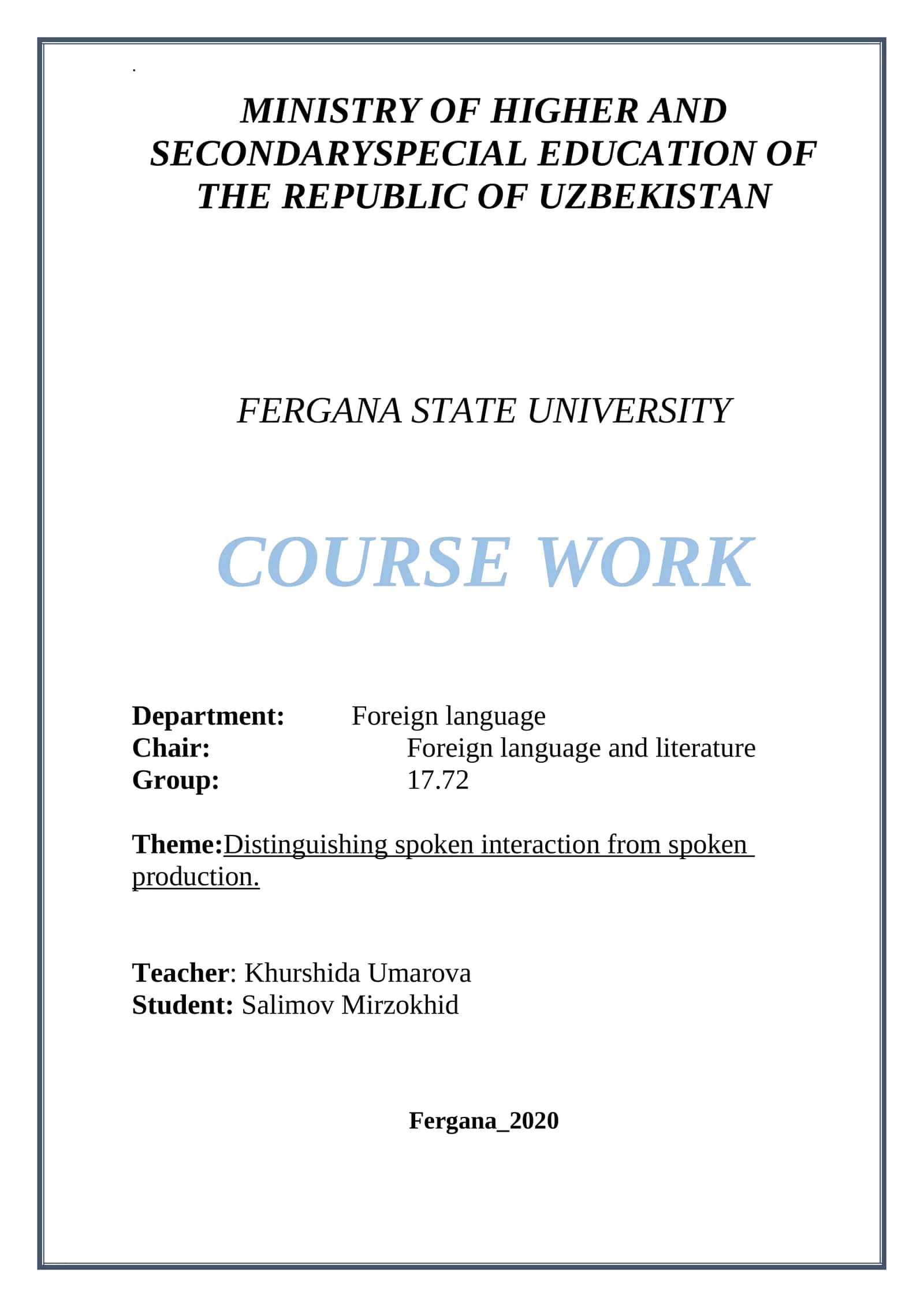 Course Work: Distinguishing spoken interaction from spoken production