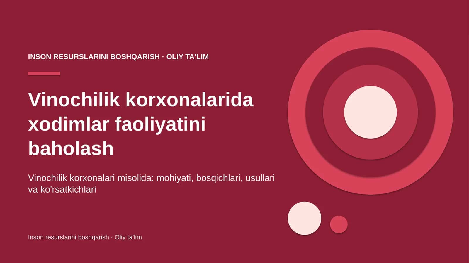 Vinochilik korxonalarida xodimlar faoliyatini baholash