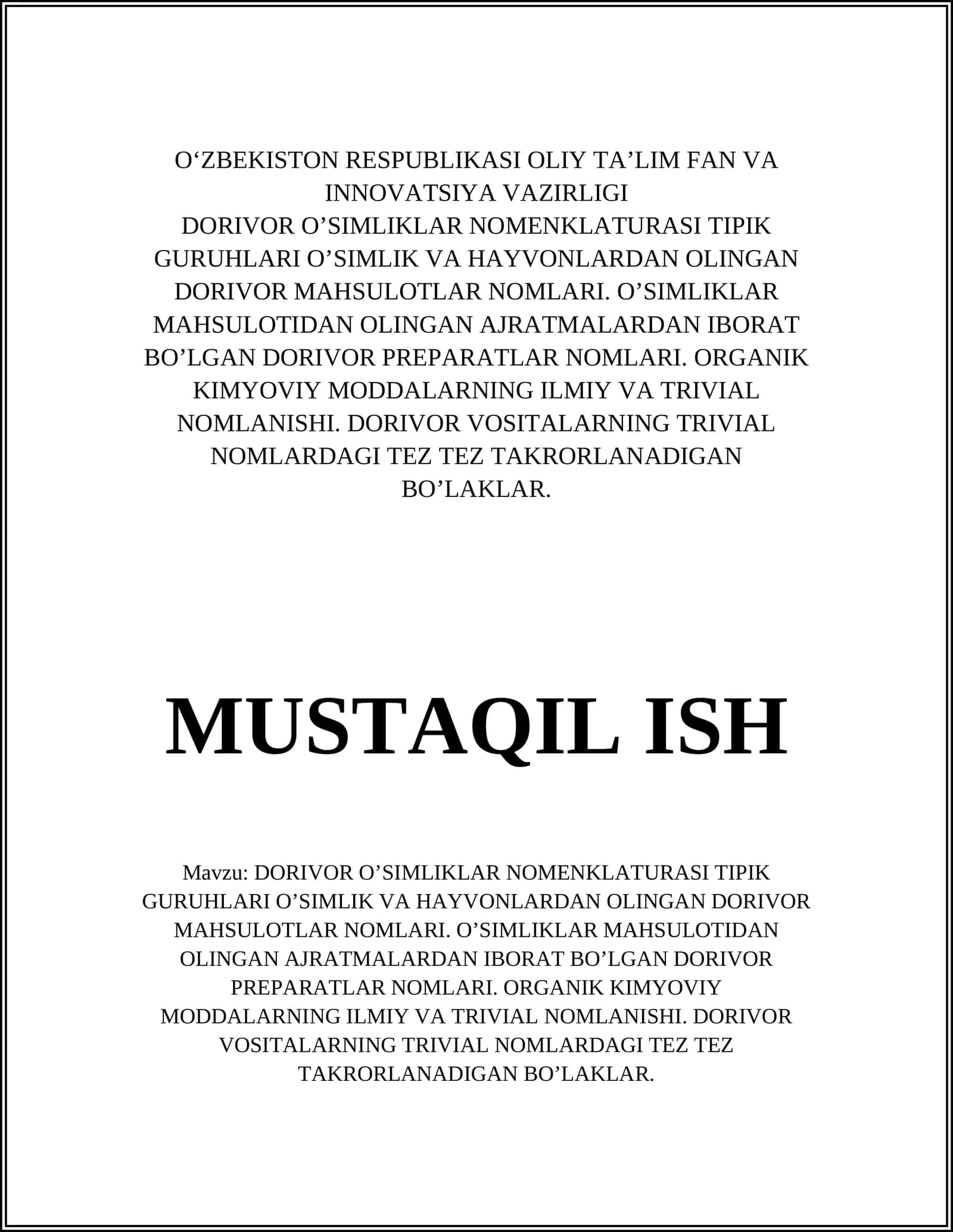 DORIVOR O’SIMLIKLAR NOMENKLATURASI TIPIK GURUHLARI O’SIMLIK VA HAYVONLARDAN OLINGAN DORIVOR MAHSULOTLAR NOMLARI