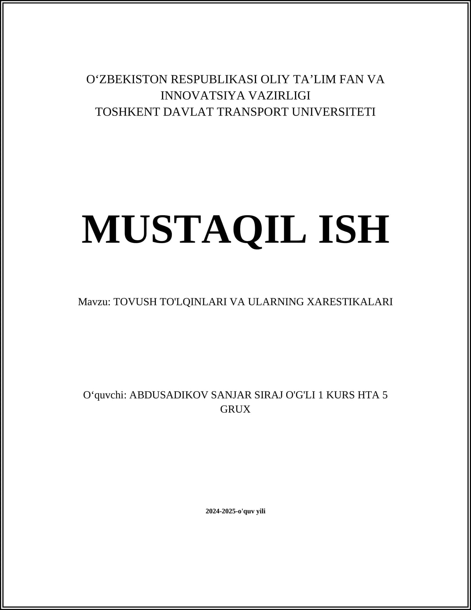 TOVUSH TO'LQINLARI VA ULARNING XARESTIKALARI