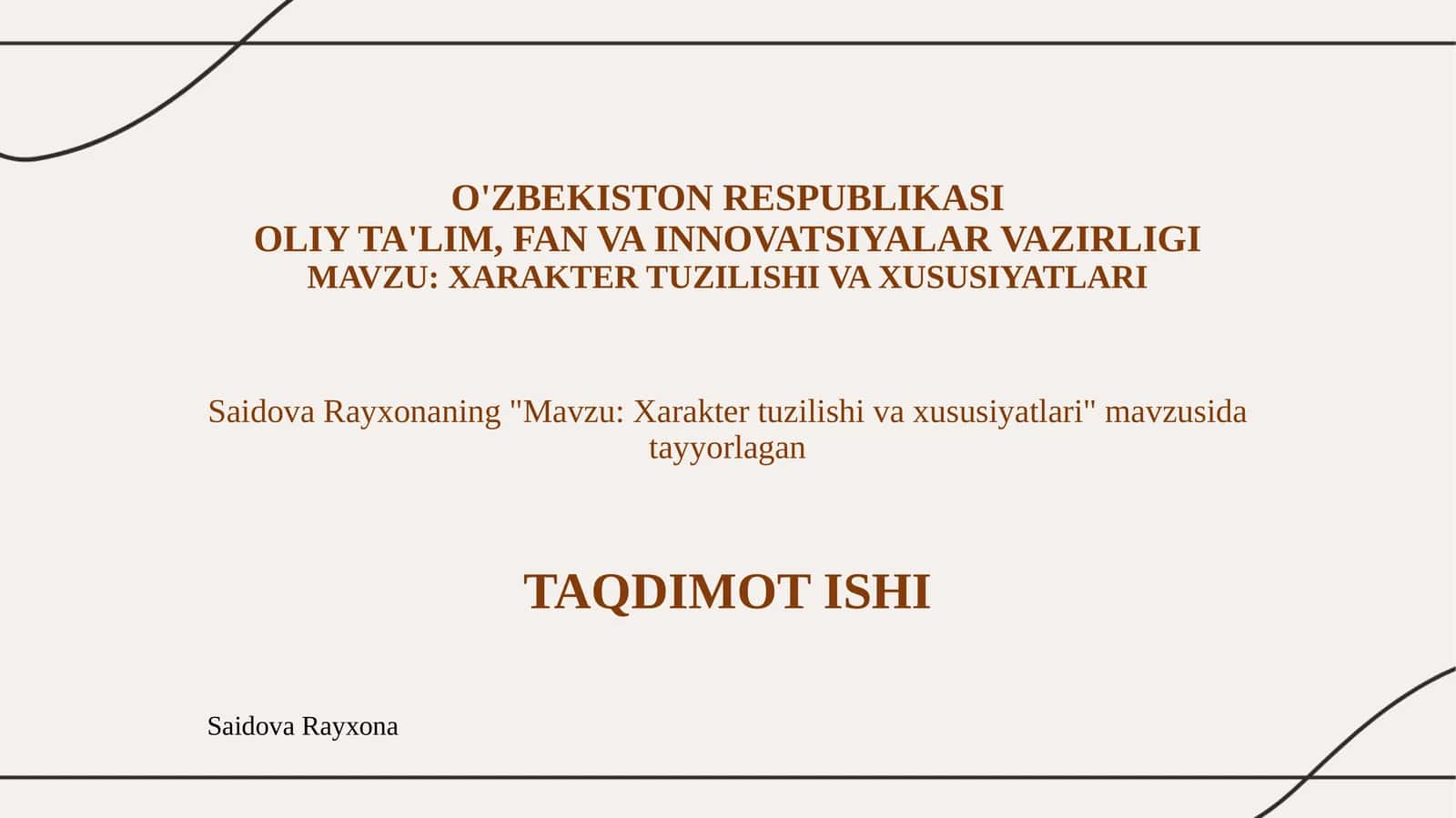 Xarakter tuzilishi va xususiyatlari