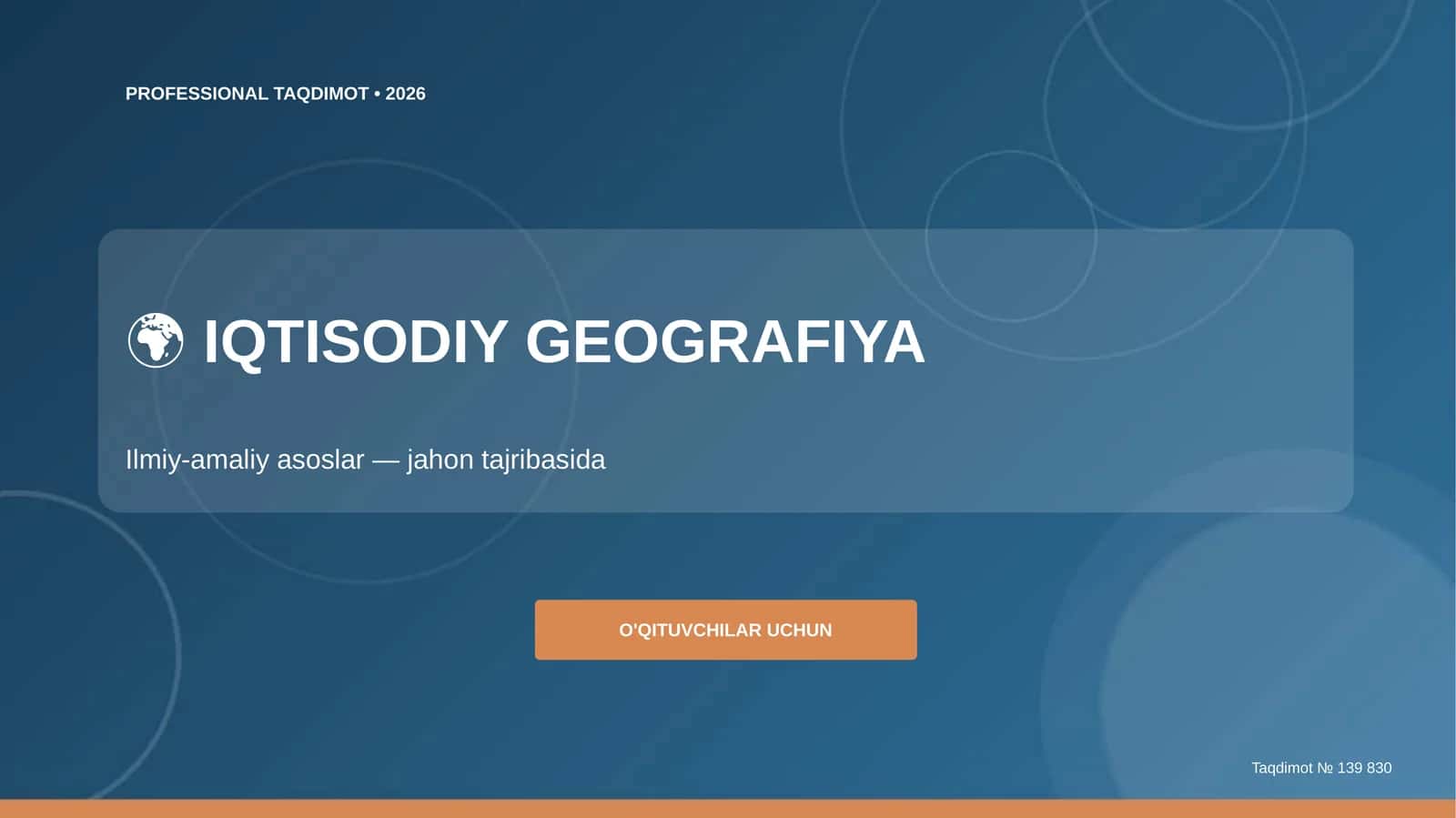 Iqtisodiy Geografiya: Ilmiy-amaliy Asoslar