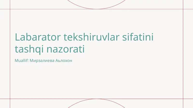 Labarator tekshiruvlar sifatini tashqi nazorati
