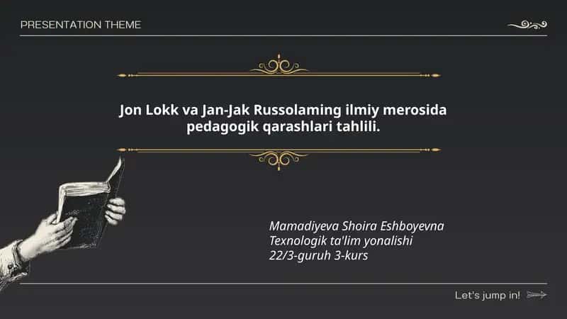 Jon Lokk va Jan-Jak Russolaming ilmiy merosida pedagogik qarashlari tahlili