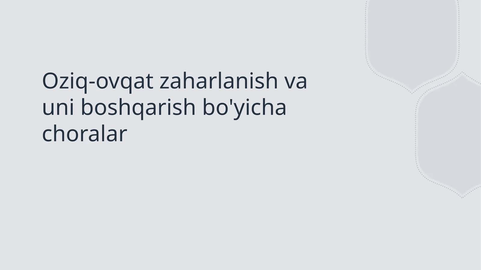 Oziq-ovqat zaharlanish va uni boshqarish bo'yicha choralar