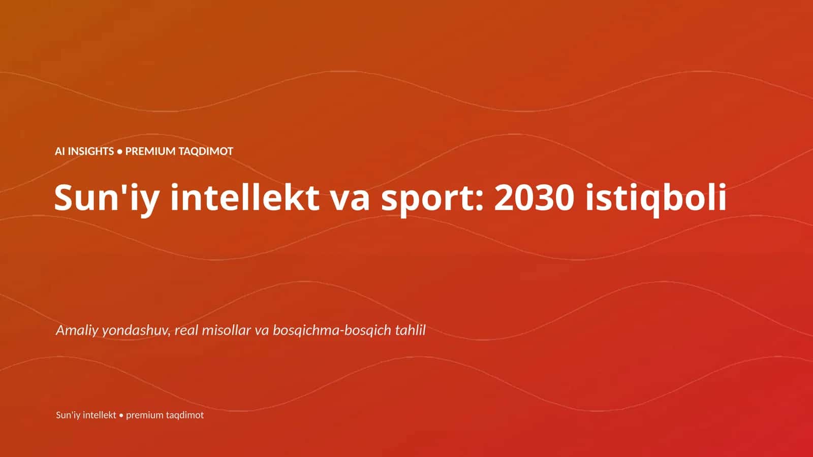 Sun'iy intellekt va sport: 2030 istiqboli