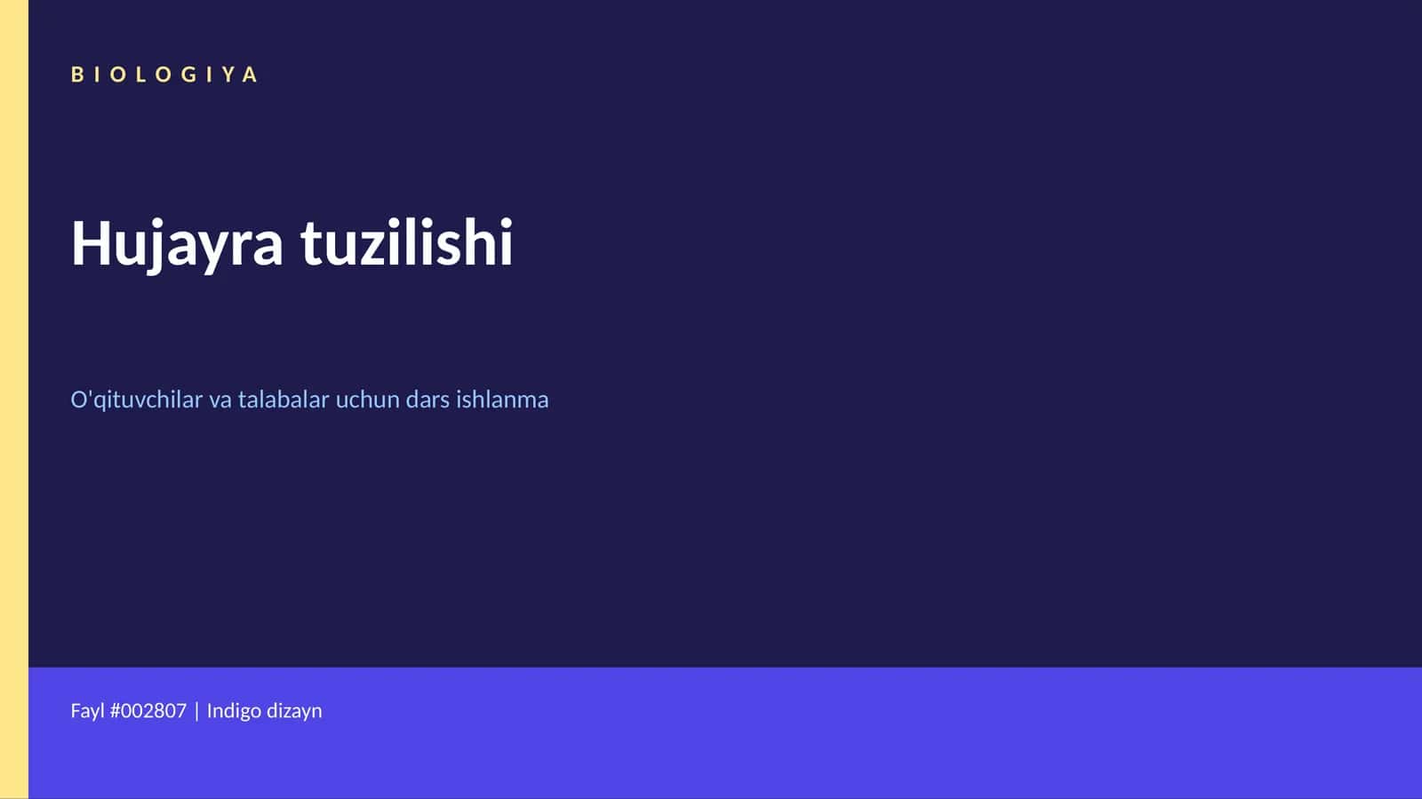 BIOLOGIYA Hujayra tuzilishi