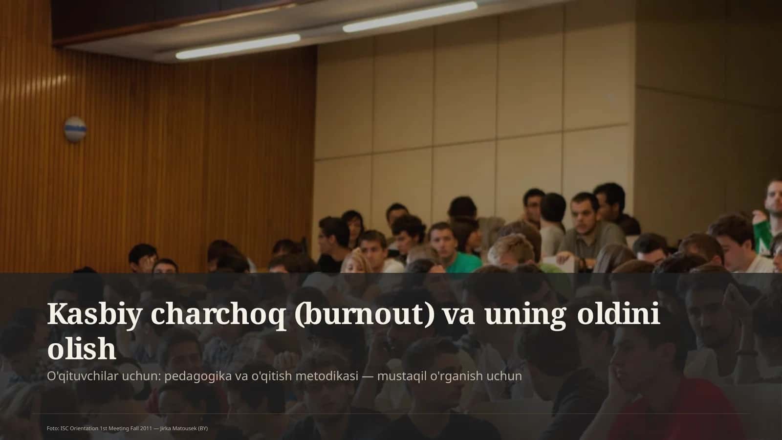 Kasbiy charchoq (burnout) va uning oldini olish