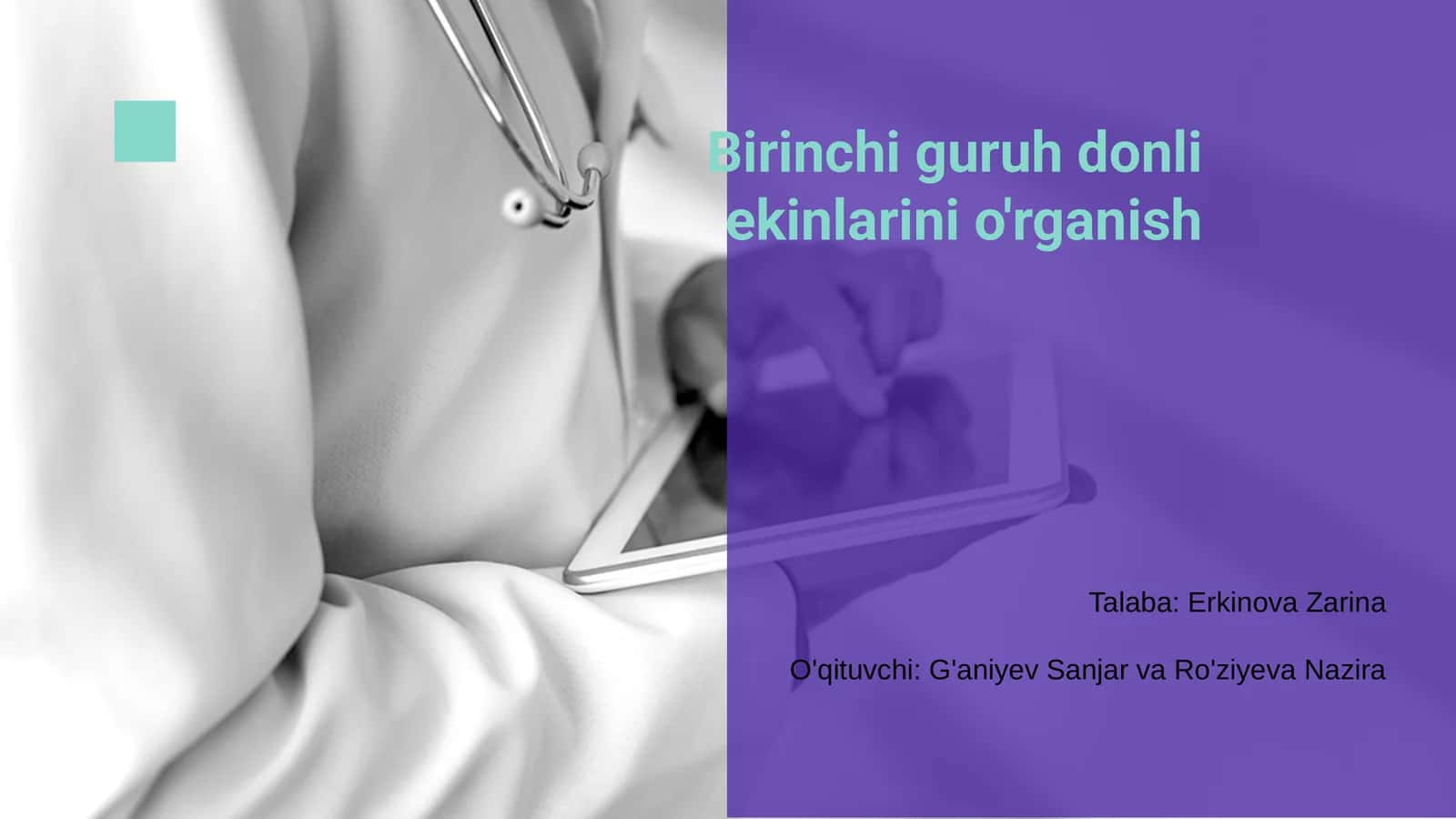 Birinchi guruh donli ekinlarini o'rganish