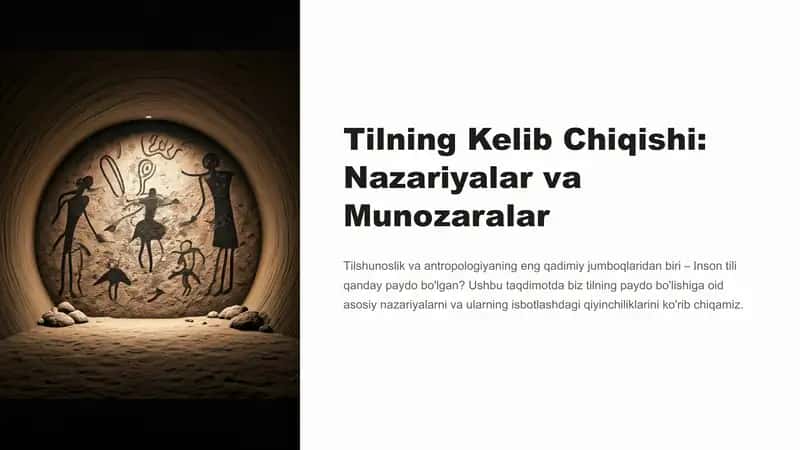 Tilning Kelib Chiqishi: Nazariyalar va Munozaralar