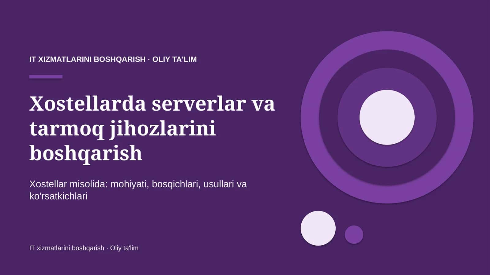 Xostellarda serverlar va tarmoq jihozlarini boshqarish