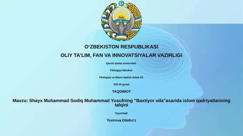 Shayx Muhammad Sodiq Muhammad Yusufning "Baxtiyor oila" asarida islom qadriyatlarining talqini