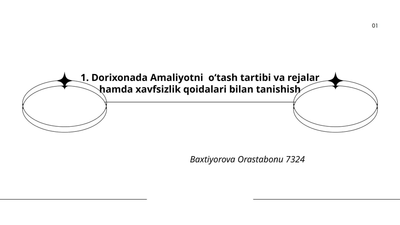Dorixonada Amaliyotni o‘tash tartibi va rejalar hamda xavfsizlik qoidalari bilan tanishish