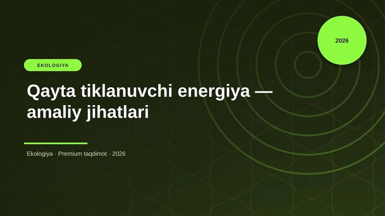 Qayta tiklanuvchi energiya — amaliy jihatlari