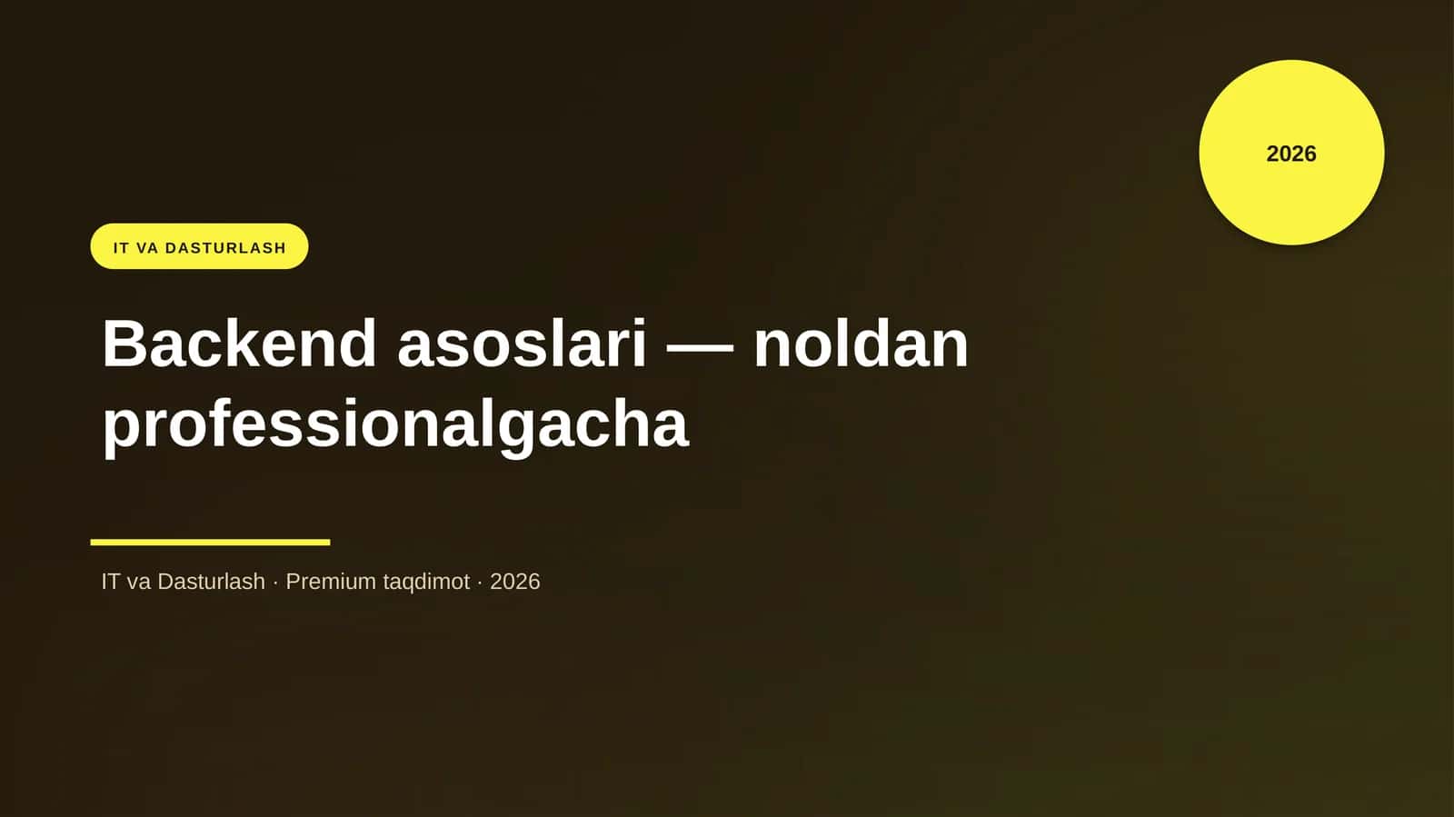 Backend asoslari — noldan professionalgacha