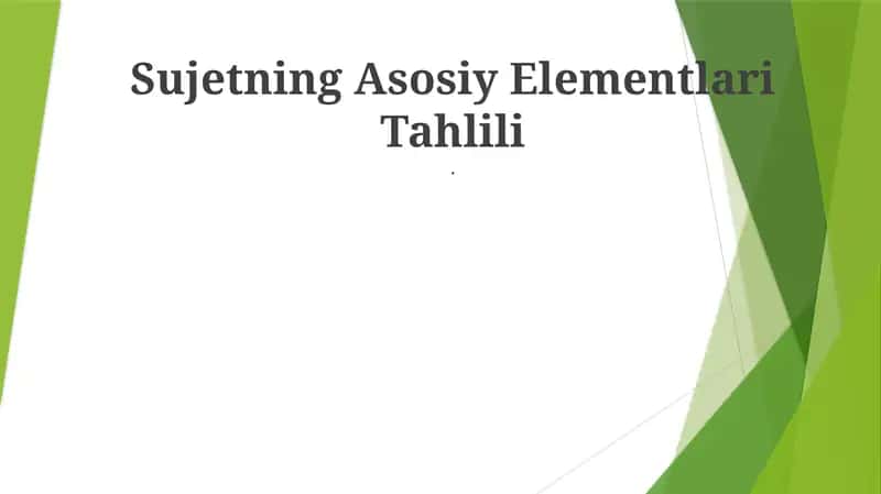Sujetning Asosiy Elementlari Tahlili