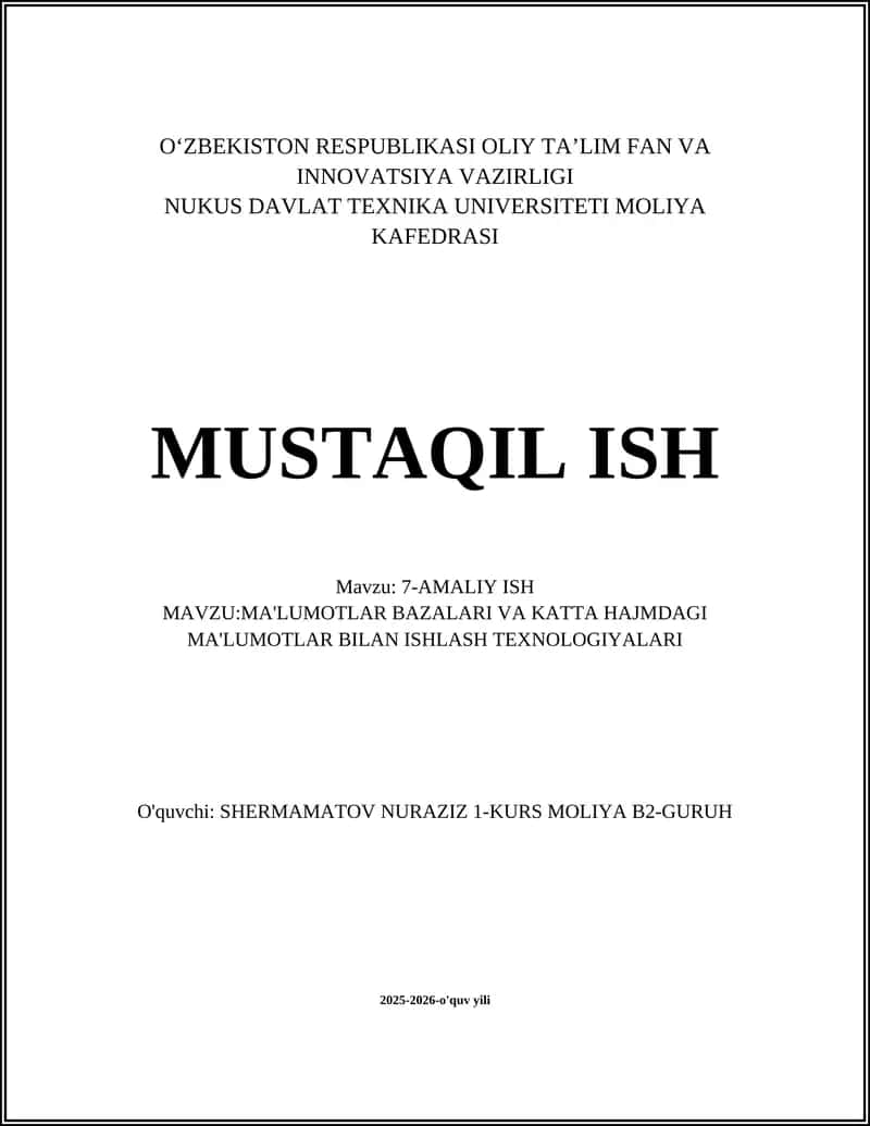 MA'LUMOTLAR BAZALARI VA KATTA HAJMDAGI MA'LUMOTLAR BILAN ISHLASH TEXNOLOGIYALARI