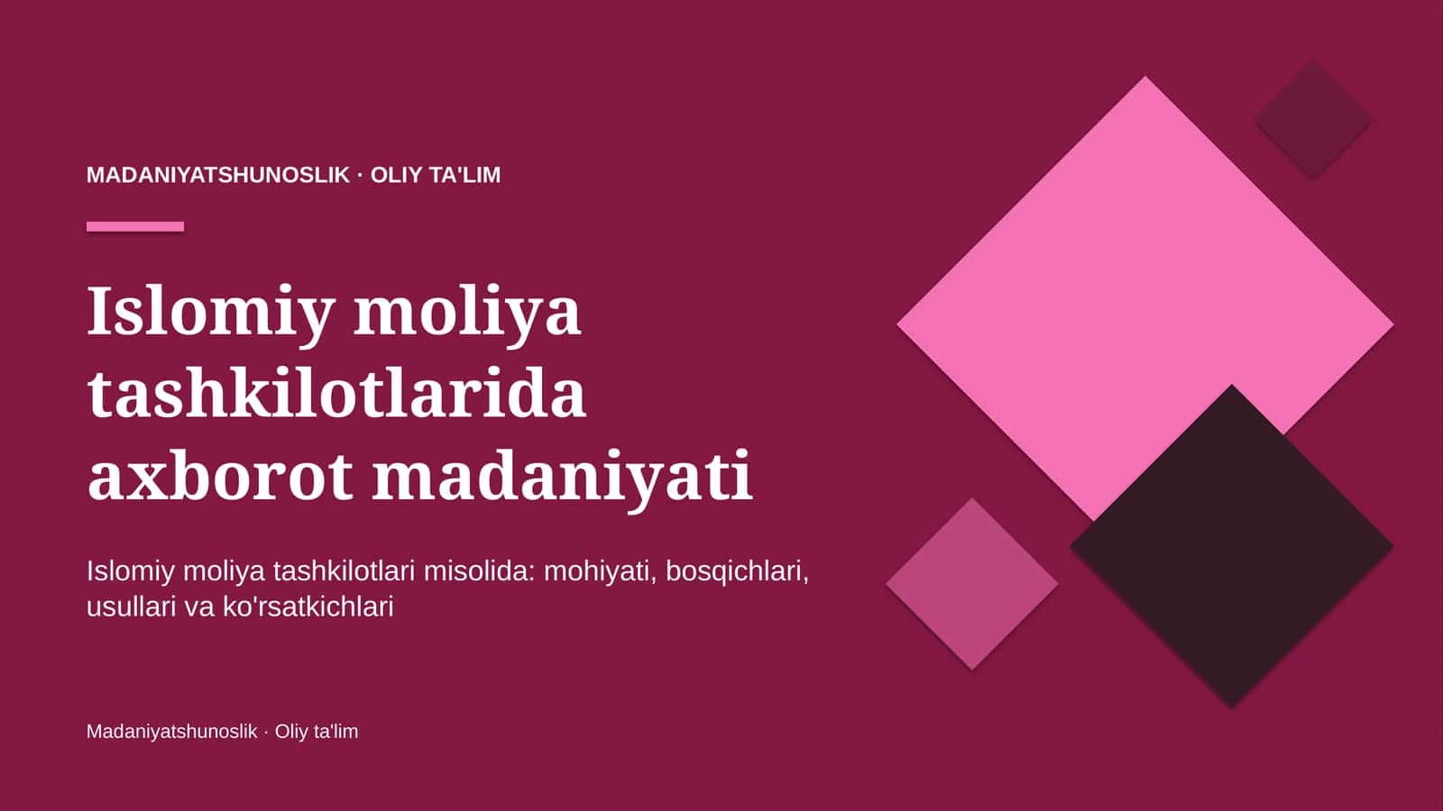 Islomiy moliya tashkilotlarida axborot madaniyati