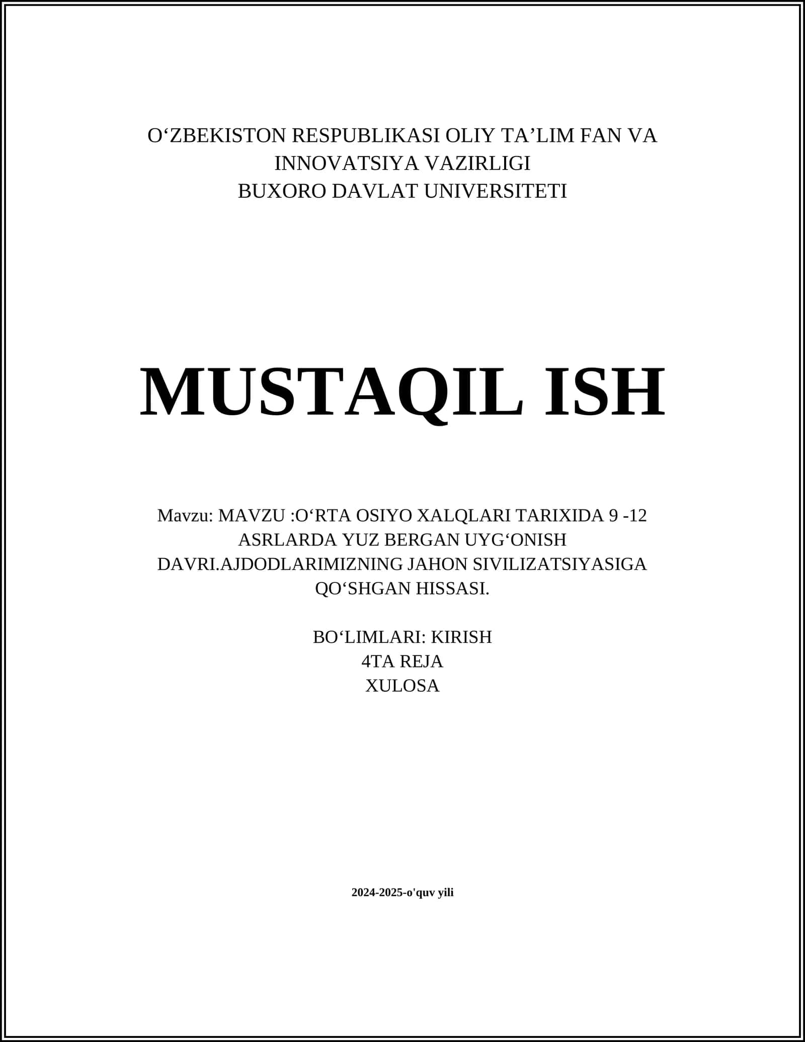 O'RTA OSIYO XALQLARI TARIXIDA 9 -12 ASRLARDA YUZ BERGAN UYG'ONISH DAVRI.AJDODLARIMIZNING JAHON SIVILIZATSIYASIGA QO’SHGAN HISSASI