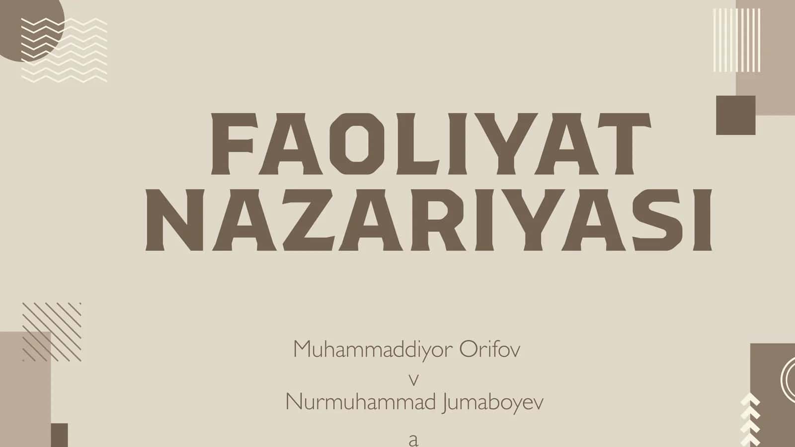 FAOLIYAT NAZARIYASI