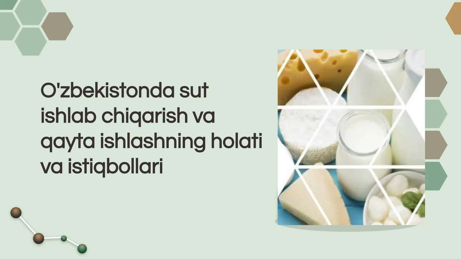 O'zbekistonda sut ishlab chiqarish va qayta ishlashning holati va istiqbollari