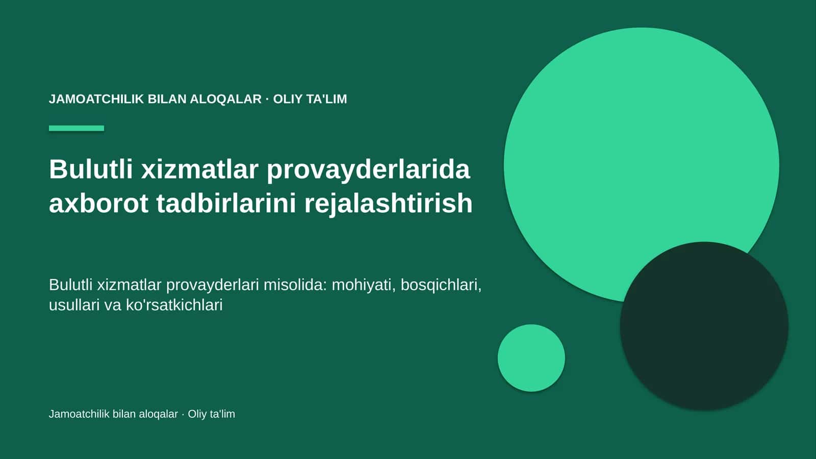 Bulutli xizmatlar provayderlarida axborot tadbirlarini rejalashtirish