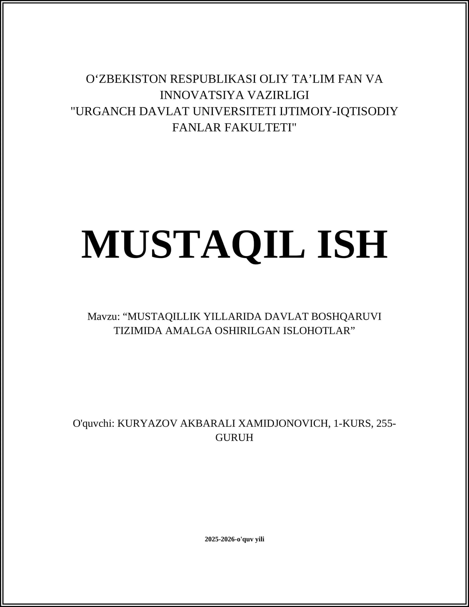 MUSTAQILLIK YILLARIDA DAVLAT BOSHQARUVI TIZIMIDA AMALGA OSHIRILGAN ISLOHOTLAR