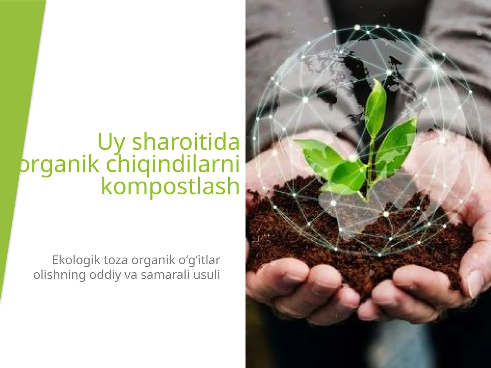 Kompostlash sharoitida organik chiqindilarni