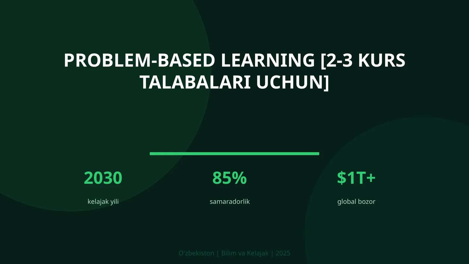 Problem-based learning [2-3 kurs talabalari uchun]