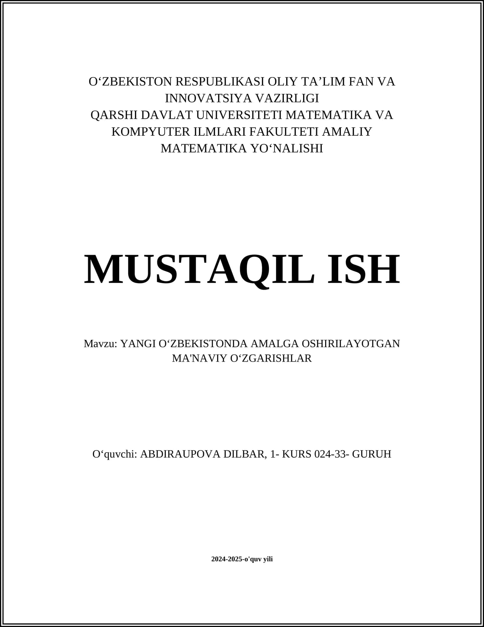 YANGI OʻZBEKISTONDA AMALGA OSHIRILAYOTGAN MA'NAVIY OʻZGARISHLAR