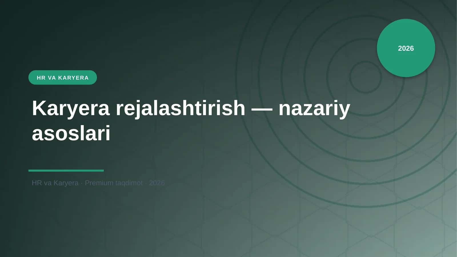 Karyera rejalashtirish — nazariy asoslari