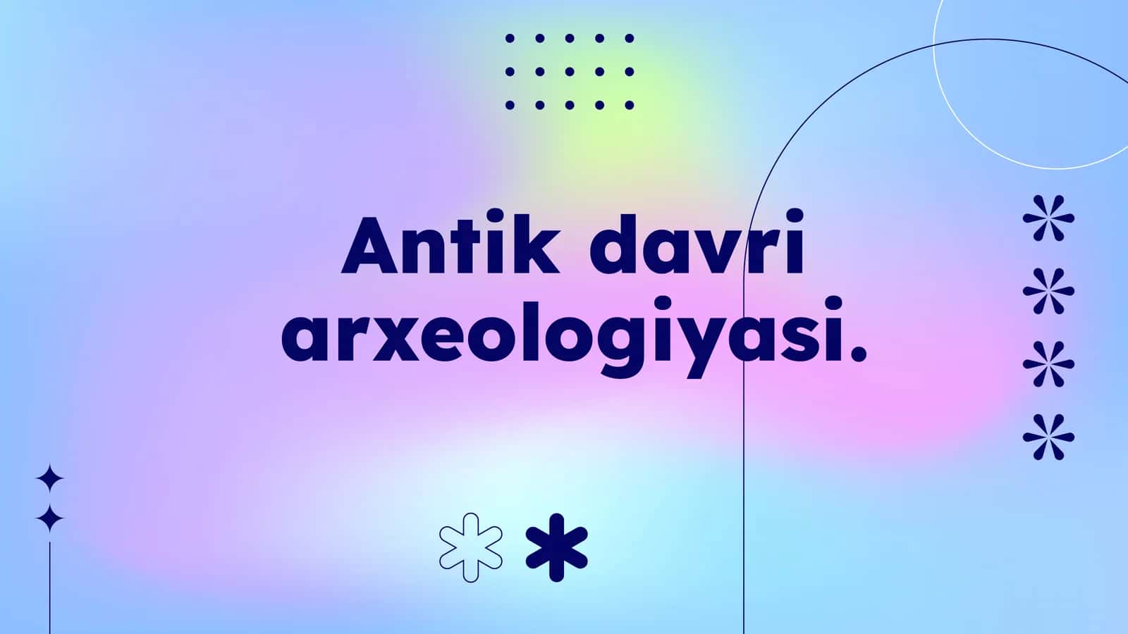 Antikdavriarxeologiyasi