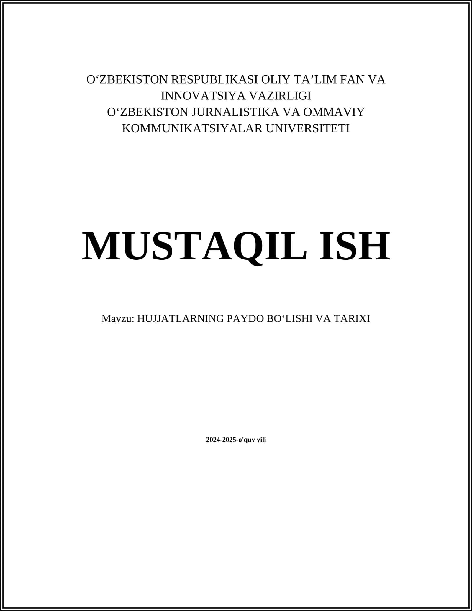 HUJJATLARNING PAYDO BOʻLISHI VA TARIXI