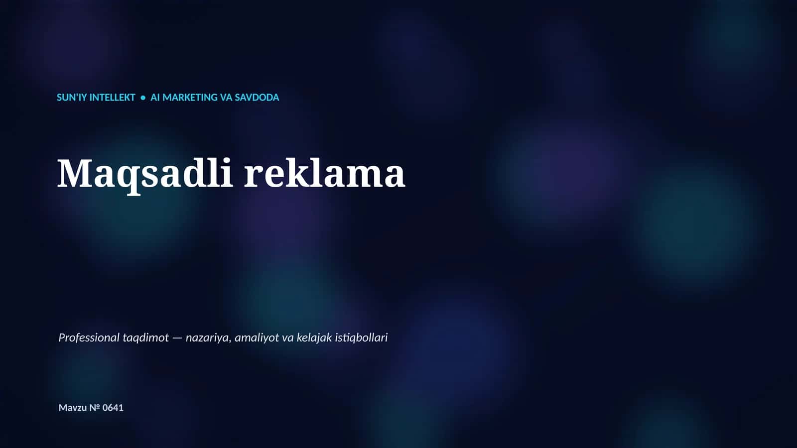 SUN'IY INTELLEKT • AI MARKETING VA SAVDODA