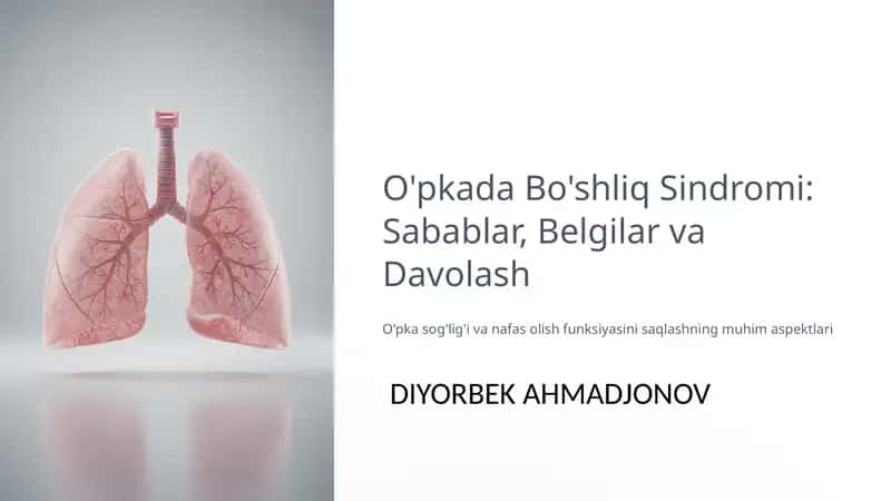 O'pkada Bo'shliq Sindromi: Sabablar, Belgilar va Davolash