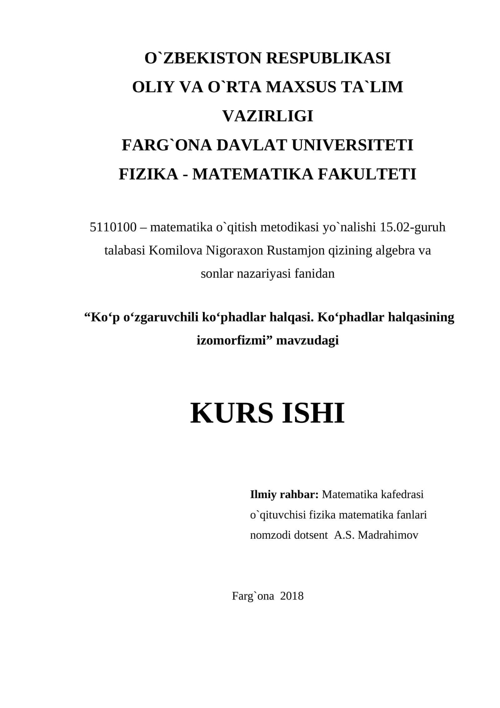 "Ko‘p o‘zgaruvchili ko‘phadlar halqasi. Ko‘phadlar halqasining izomorfizmi" kurs ishi