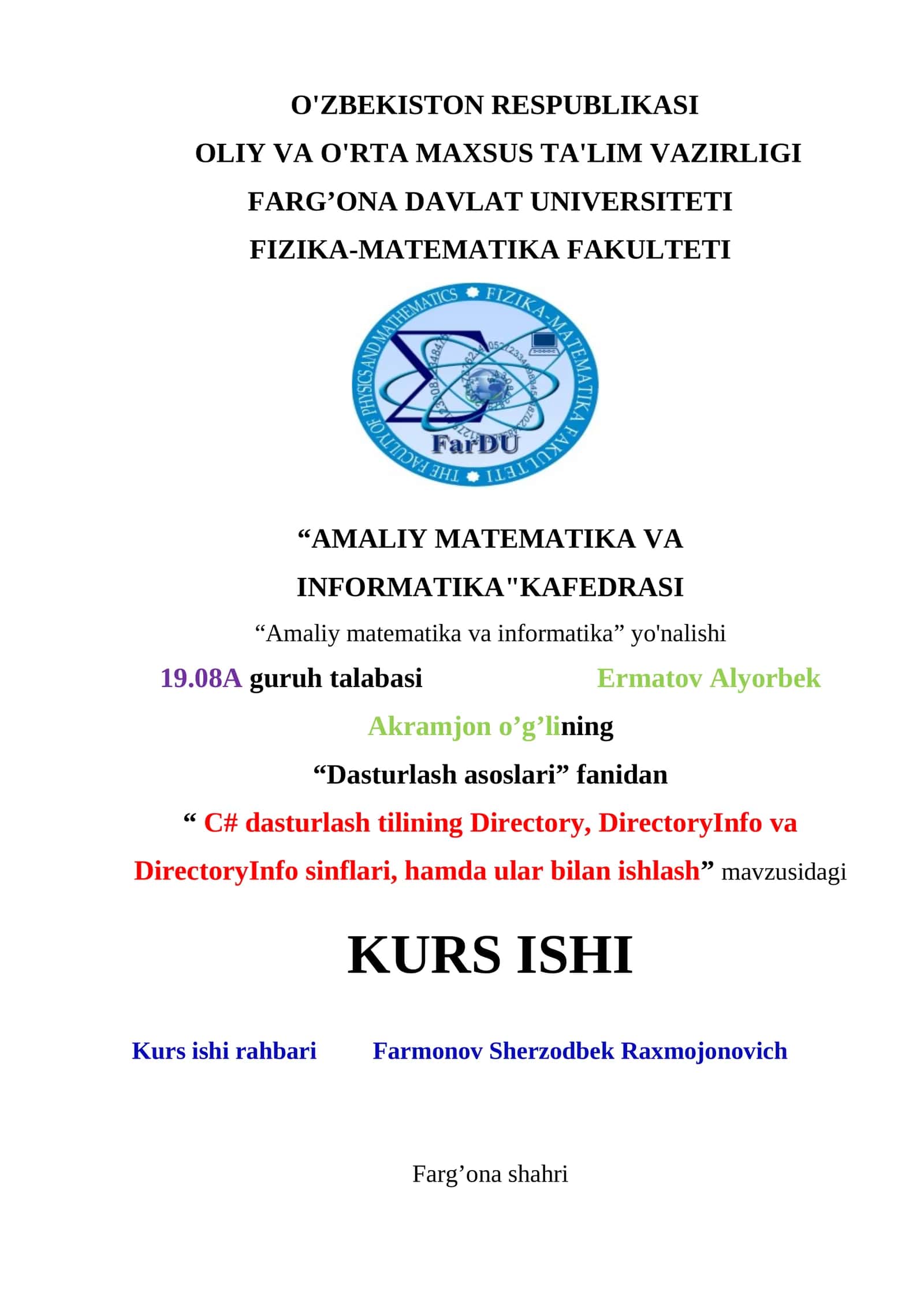 “ С# dasturlash tilining Directory, DirectoryInfo va DirectoryInfo sinflari, hamda ular bilan ishlash” mavzusidagi