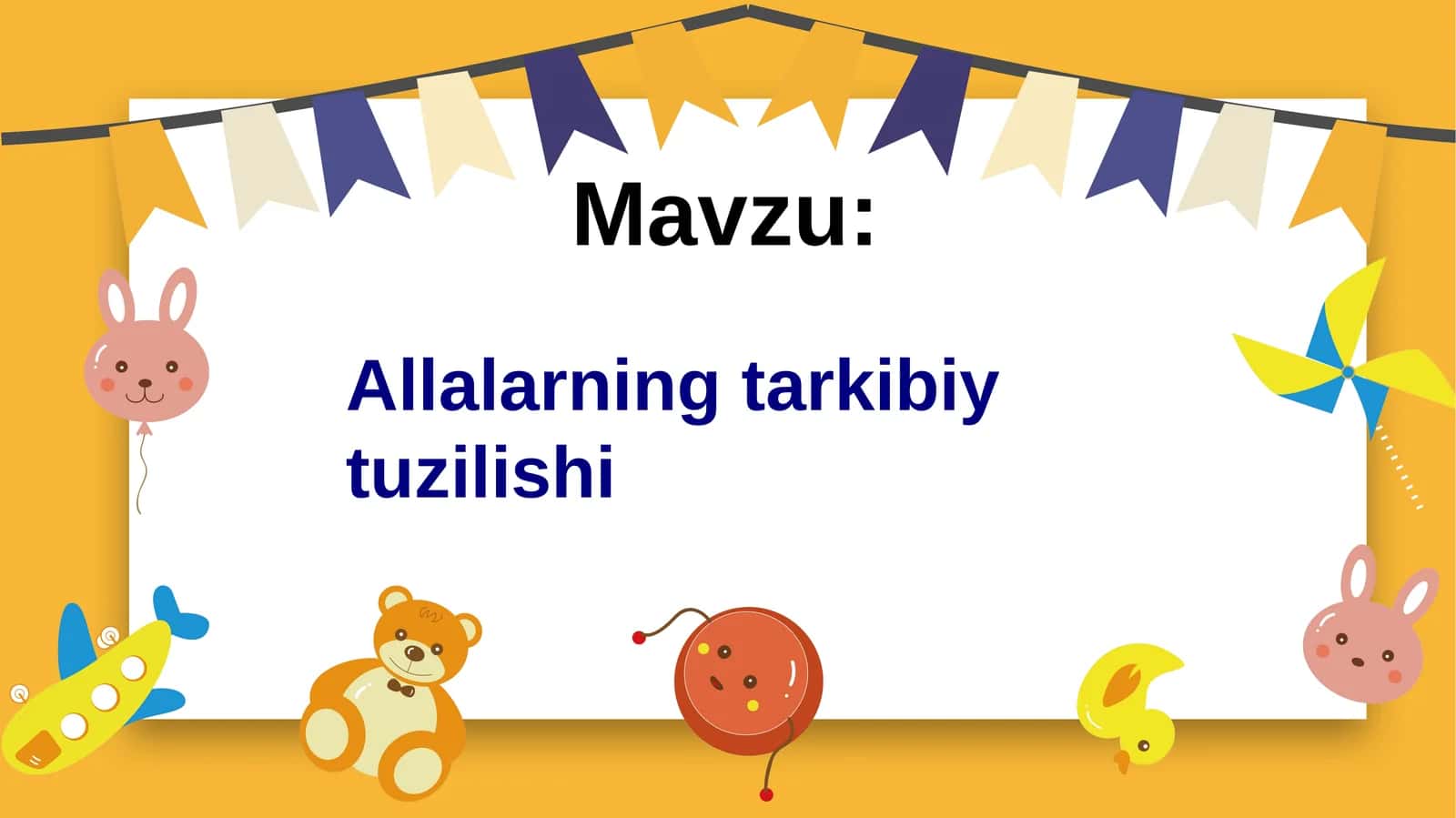 Allalarning tarkibiy tuzilishi