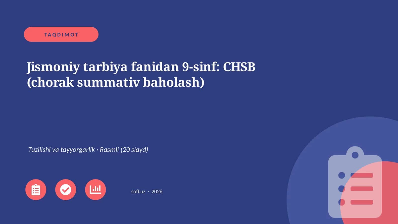 Jismoniy tarbiya fanidan 9-sinf: CHSB (chorak summativ baholash)