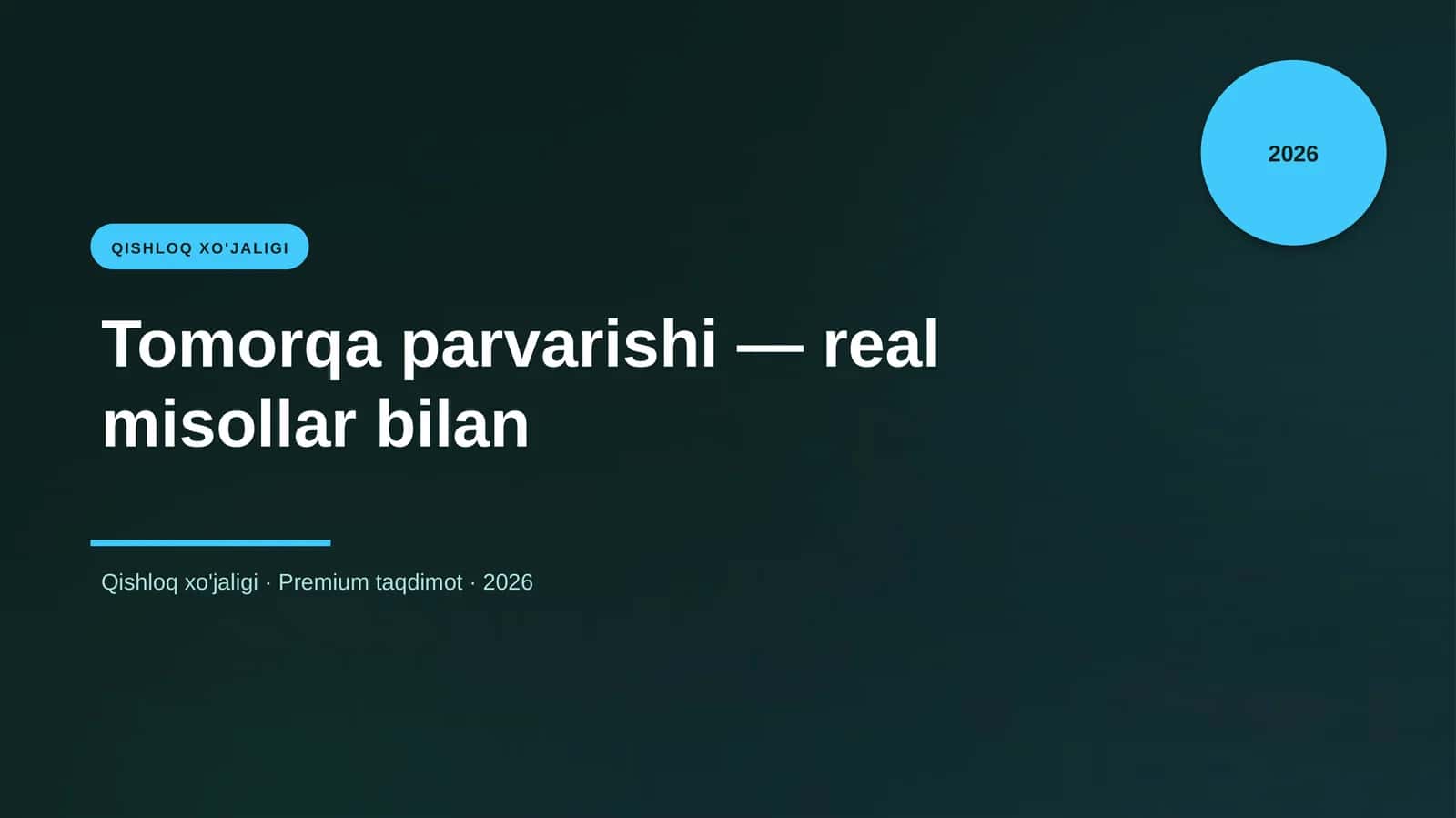 Tomorqa parvarishi — real misollar bilan