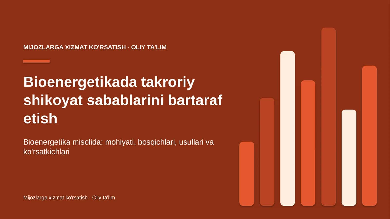 Bioenergetikada takroriy shikoyat sabablarini bartaraf etish
