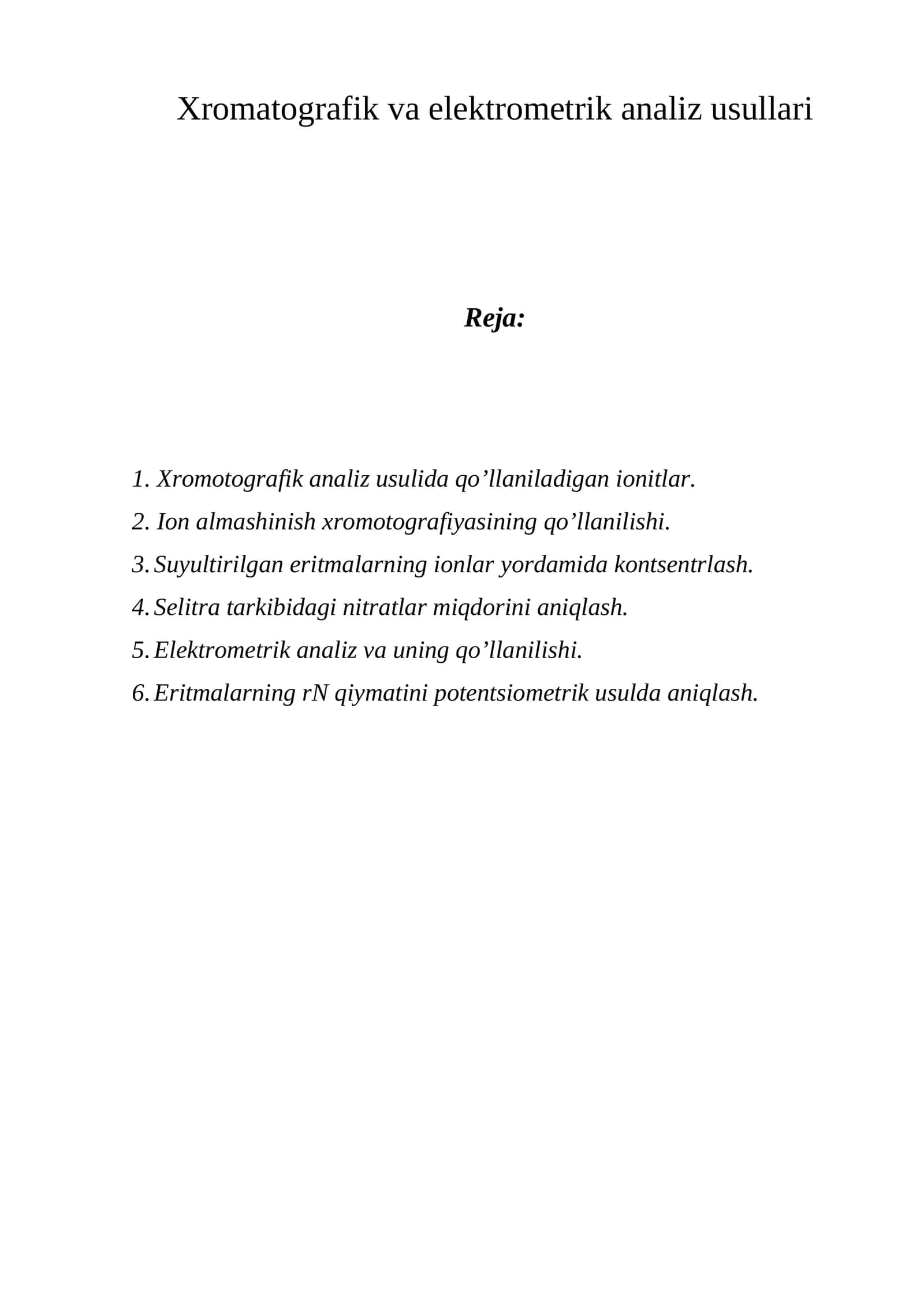Xromatografik va elektrometrik analiz usullari