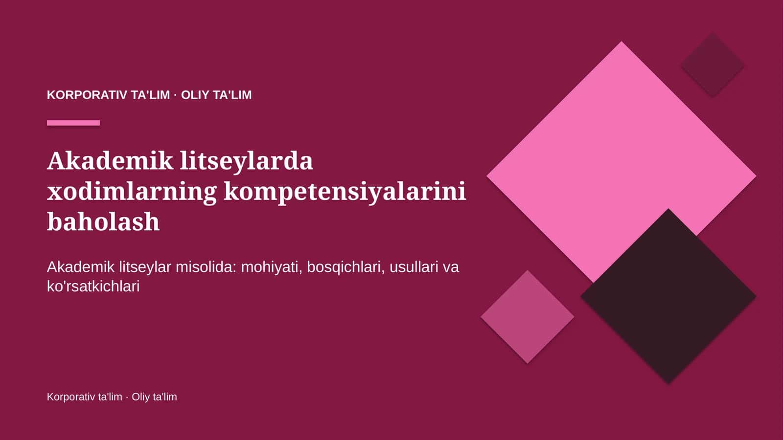 Akademik litseylarda xodimlarning kompetensiyalarini baholash