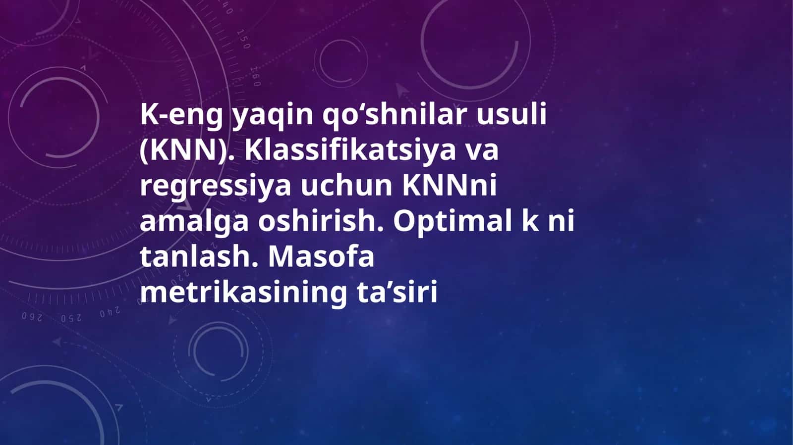 K-eng yaqin qo‘shnilar usuli (KNN) ideal slayd