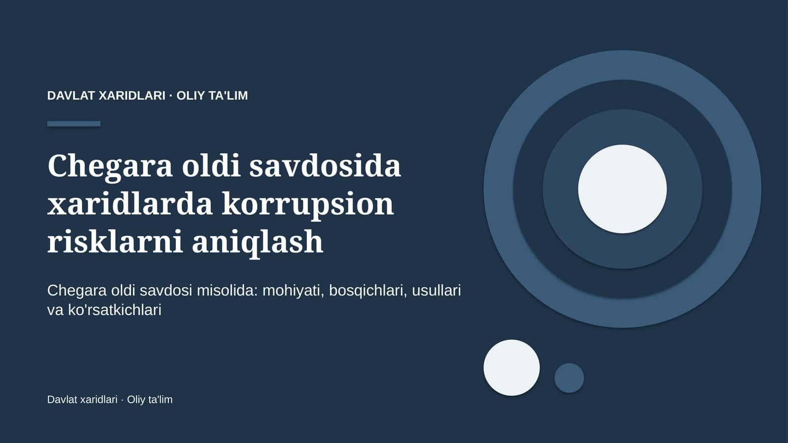 Chegara oldi savdosida xaridlarda korrupsion risklarni aniqlash
