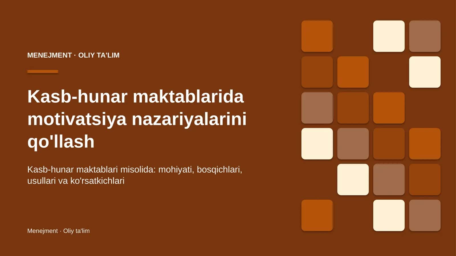 Kasb-hunar maktablarida motivatsiya nazariyalarini qo'llash