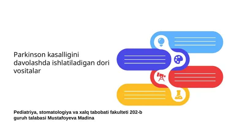 Parkinson kasalligini davolashda ishlatiladigan dori vositalar