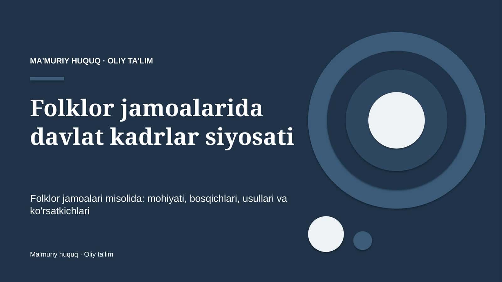 Folklor jamoalarida davlat kadrlar siyosati